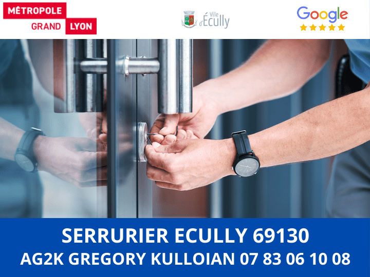 Serrurier-Ecully-69130-AG2K-Gregory-Kulloian