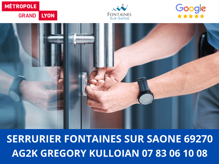 Serrurier-Fontaines-sur-saone-69270-AG2K-Gregory-Kulloian